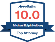 Avvo Rating | 10.0 | Michael Ralph Holberg | Top Attorney